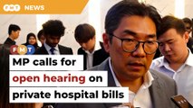 MP to push for open hearing on private hospital charges