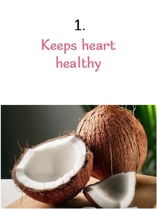 5 benefits of coconut 🥥
