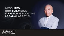 AWANI Review: Mesolitica: How Malaysia’s First LLM is Boosting Local AI Adoption