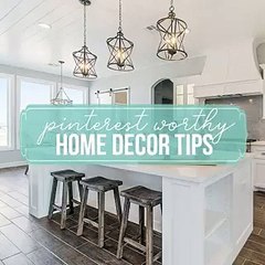 Pinterest Worthy Home Decor Tips - Ronnie Tarabay