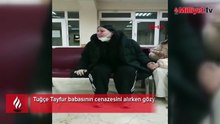 Tuğçe Tayfur babasının cenazesini alırken gözyaşına boğuldu