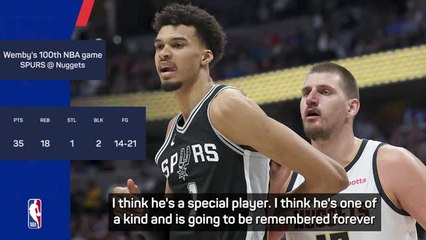 Jokic believes 'special' Wemby will be 'remembered forever'