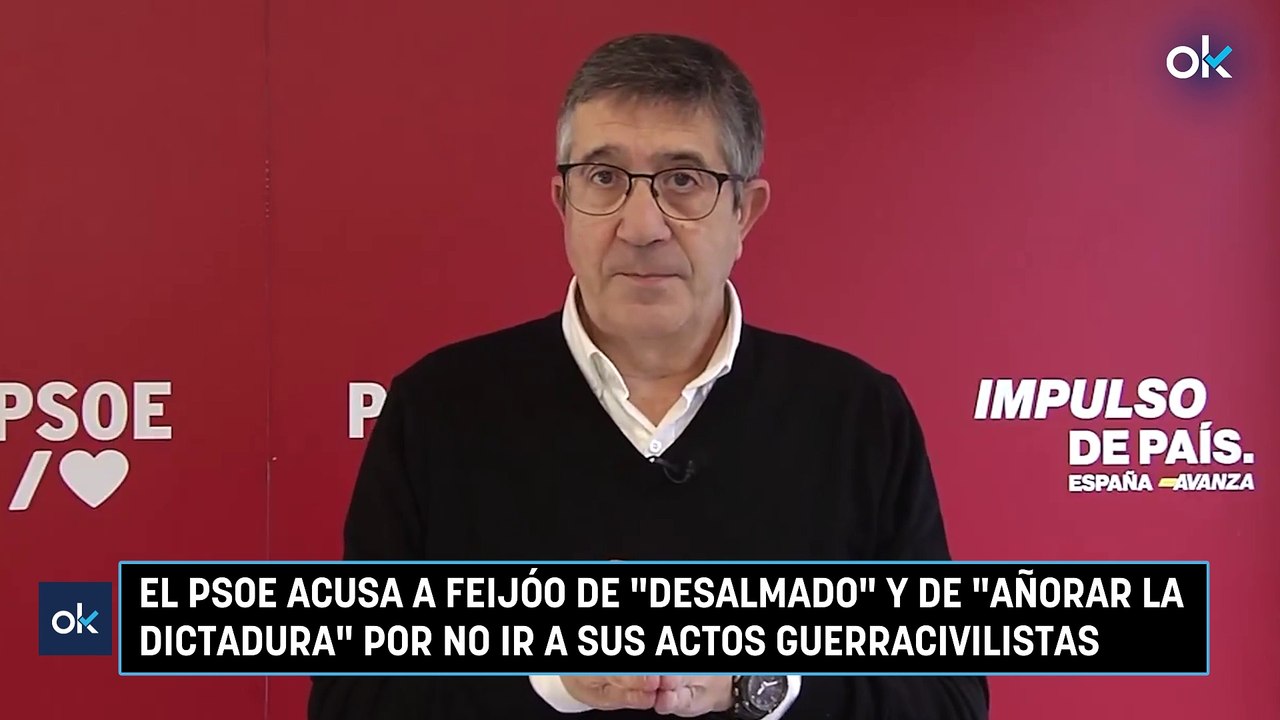El PSOE acusa a Feijóo de "desalmado" y de "añorar la dictadura" por no ...
