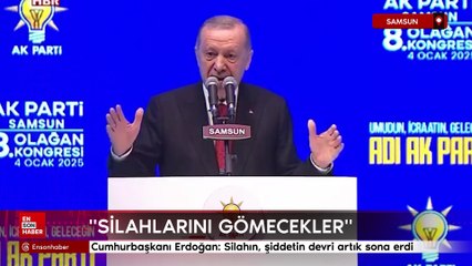 Cumhurbaşkanı Erdoğan: Silahın, şiddetin devri artık sona erdi