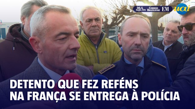 Detento que fez reféns no sul da França se entrega à polícia, confirma promotor