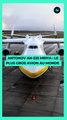 🇺🇦 Le plus gros avion du monde : L’Antonov An-225 Mriya ✈️