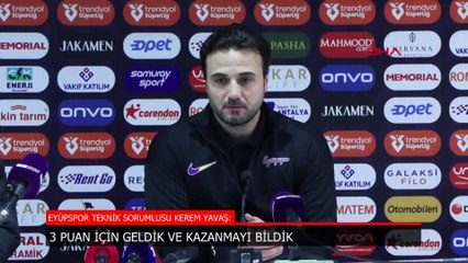 Eyüpspor'da Kerem Yavaş: 3 puan için geldik ve kazanmayı bildik