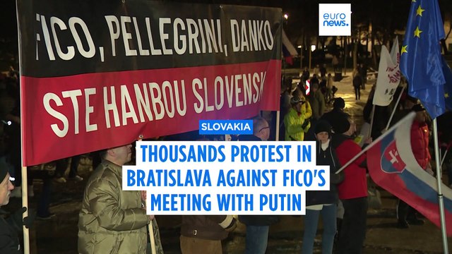 Thousands protest against Slovakian PM Fico over meeting with Putin and pro-Moscow stance