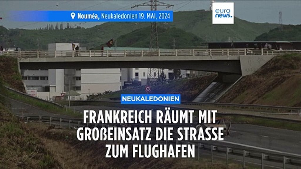 Neukaledonien: 600 Polizisten räumen die Strasse zum intrnationalen Flughafen