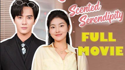 Scented Serendipity Full Drama