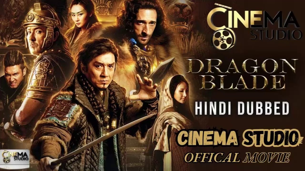 🔥 Dragon Blade | (Part 01) | Chinese Movie in Hindi Dubbed Full Action HD | Watch Now on Cinema Studio! | #CinemaStudio #DragonBladeMovie #HindiDubbedAction #WatchOnCinemaStudio #ChineseMovies #FullHDAction #EpicBattles #WorldCinemaInHindi #FollowMust