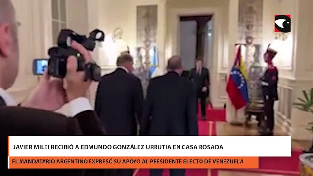 javier milei recibió a edmundo gonzález urrutia en casa rosada