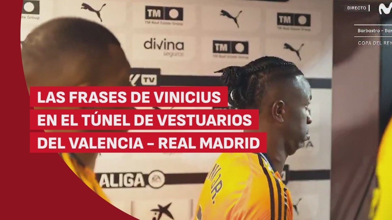 Las frases de Vinicius en el túnel de vestuarios del Valencia - Real Madrid