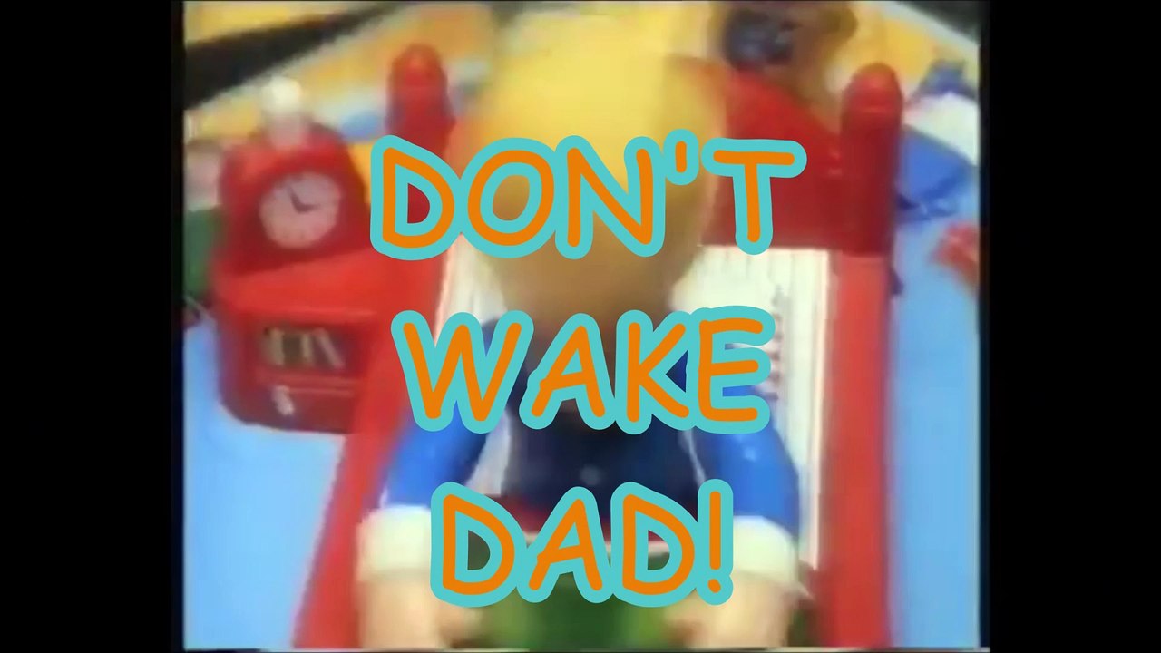 Don't Wake Daddy remade lyrics