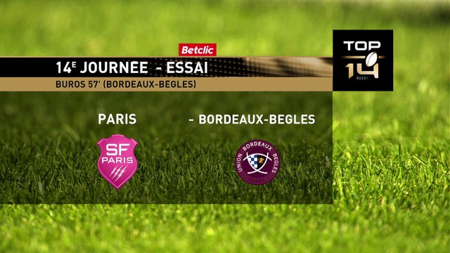 TOP 14 - Essai de Romain BUROS (UBB) - Stade Français Paris - Union Bordeaux-Bègles