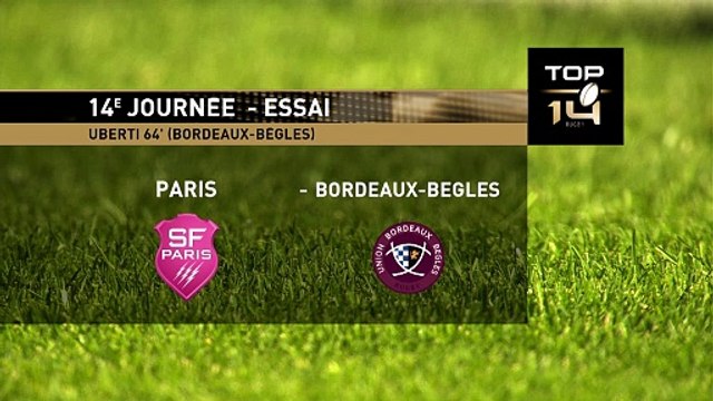 TOP 14 - Essai de Pablo UBERTI (UBB) - Stade Français Paris - Union Bordeaux-Bègles