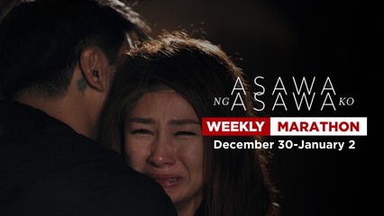 Asawa Ng Asawa Ko: Weekly Marathon (December 30, 2024-January 2, 2025)