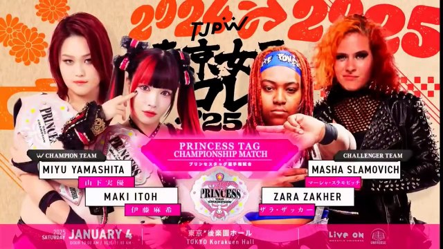 TJPW Tokyo Joshi Pro Wrestling '25 Princess Tag Championship Masha Slamovich & Zara Zacher vs Maki Itoh & Miyu Yamashita
