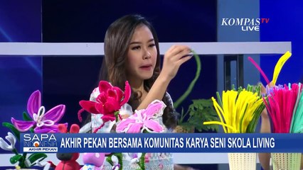 Belajar Kreasi Tanah Liat hingga Pipe Flowers bersama Skola Living di Akhir Pekan