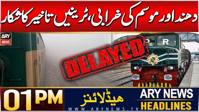 ARY News 1 PM Headlines | 5th JAN 2025 | Several trains delayed!