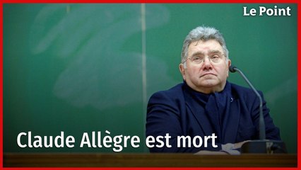 Claude Allègre est mort