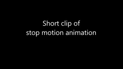 A short clip of stop motion animation (mute video)