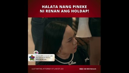 Lilet Matias, Attorney-at-Law: Halata nang pineke ni Renan ang holdap! (Episode 223)