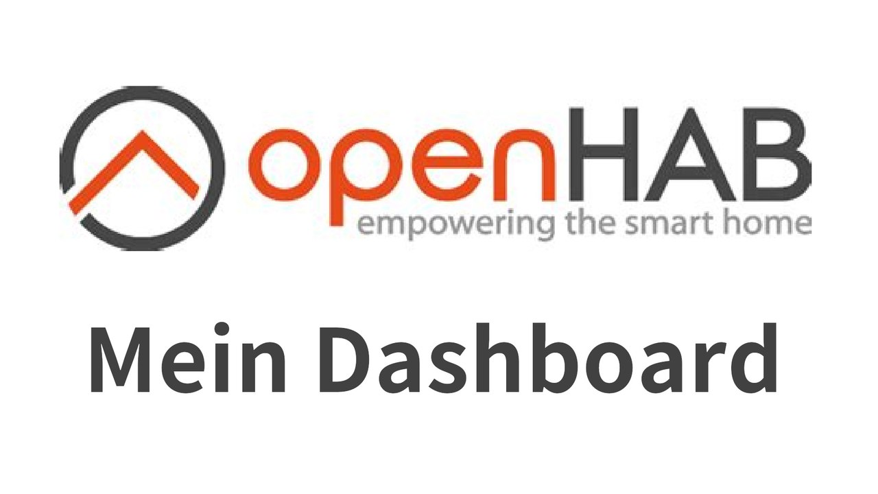 openHAB - Einblick in mein Dashboard [DE | 4K]