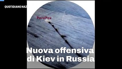 Nuova offensiva di Kiev in Russia