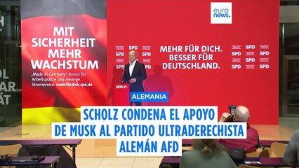 Scholz condena el apoyo de Musk al partido ultraderechista AfD de Alemania