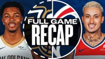 Game Recap: Pelicans 110, Wizards 98