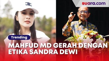 Mahfud MD Dibuat Gerah dengan Etika Sandra Dewi di Persidangan Harvey Moeis: Kalau Bergembira...