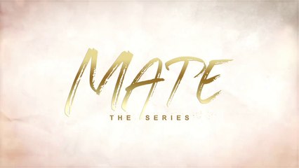 Mate The Series Ep 7 Vietsub