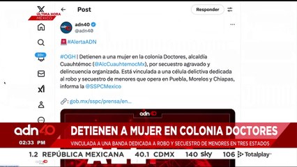 🚨 ¡Última hora! Detienen a una mujer en la colonia Doctores, vinculada a secuestro de menores