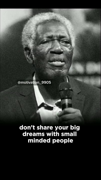 Don't share your big dream with small minded people