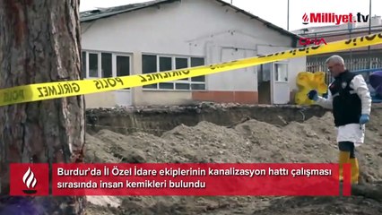 Kanalizasyon kazısında bulunmuştu! İnsan kemiklerinin akıbeti belli oluyor
