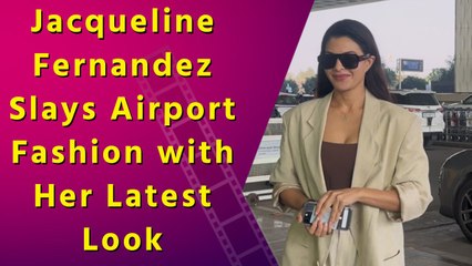 Bollywood Beauty Jacqueline Fernandez Rocks Stylish Airport Ensemble