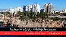 Antalya'da Kayıp Genci Bulmak İçin Su Altı Mağaraları Taranıyo