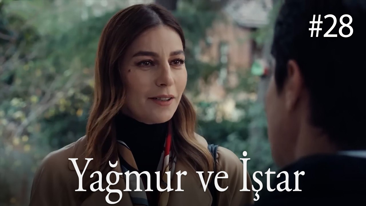 Yağmur ve İştar #28