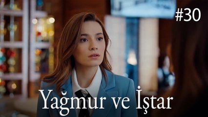 Yağmur ve İştar #30