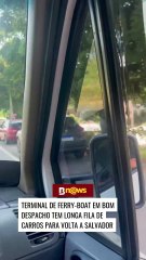 Terminal de Ferry-Boat em Bom Despacho tem longa fila de carros para volta a SalvadorReels-264