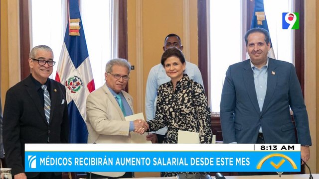Médicos recibirán aumento salarial desde este mes | El Despertador