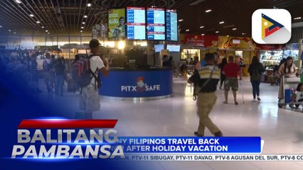 Many Filipinos travel back to NCR after holiday vacation