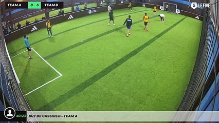 But de Cassius B - Team A