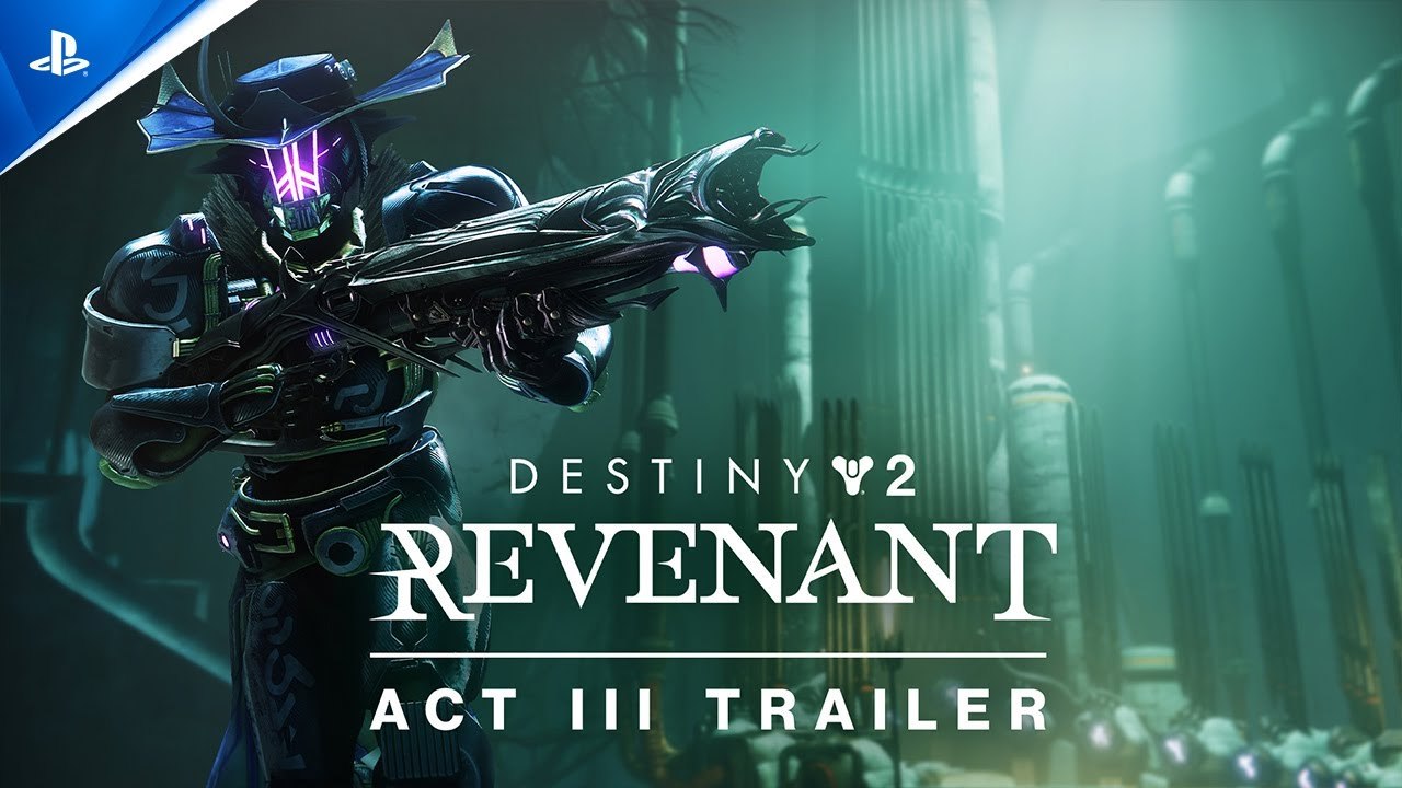 Destiny 2 Revenant Act III Trailer PS5, PS4 and PC Games video