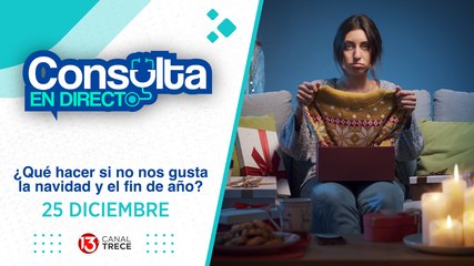 25 Diciembre 2024 | Consulta en Directo - Navidad y fin de año desde la psocología