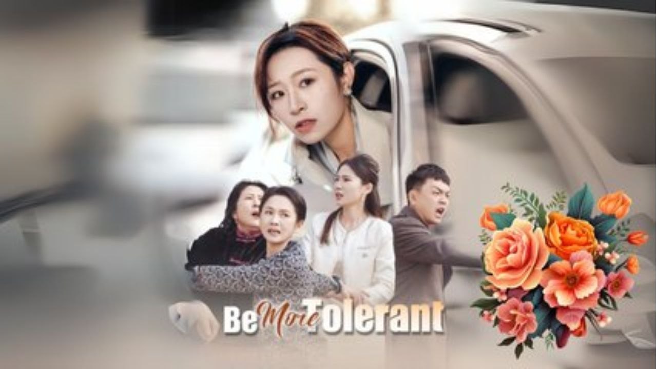 Be More Tolerant (Chinese Drama English Subtitles ) Shotshort