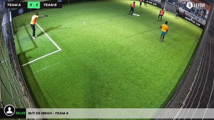 But de Ibrah - Team A