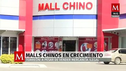 Malls chinos crecen en Torreón a pesar de vender mercancía ilegal