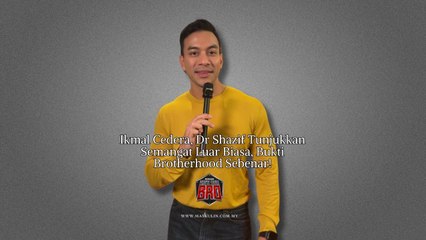 Ikmal Cedera, Dr Shazif Tunjukkan Semangat Luar Biasa, Bukti Brotherhood Sebenar!